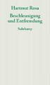 Beschleunigung und Entfremdung|Hartmut Rosa|Broschiertes Buch|Deutsch