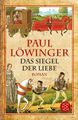 Das Siegel der Liebe: Roman Roman Löwinger, Paul: