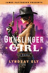 Gunslinger Girl | Lyndsay Ely | Taschenbuch | Englisch | 2018 | EAN 978031655524