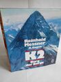 Reinhold Messner, K 2 - Berg der Berge. Gebundene Ausgabe, illustriert (BLV)