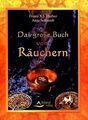 Das große Buch vom Räuchern von Franz X. J. Huber, Anja ... | Buch | Zustand gut