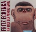 Am Ende der Ahnenstange  [Hörbuch/Audio-CD] WortArt Eckenga, Fritz und Fritz Eck