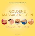 Goldene Massageregeln von Kali S. Gräfin Kalckreuth, Frank B. Leder