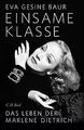 Einsame Klasse: Das Leben der Marlene Dietrich von ... | Buch | Zustand sehr gut