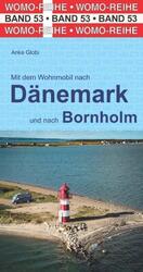 Mit dem Wohnmobil nach Dänemark | Anke Globi | mit der Insel Bornholm | Buch