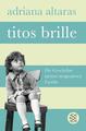 Titos Brille Adriana Altaras