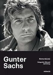 Gunter Sachs – Kamerakunst: Fotografie, Film und Sa... | Buch | Zustand sehr gutGeld sparen & nachhaltig shoppen!