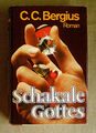 C. C. Bergius: Schakale Gottes