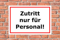 Schild - Zutritt nur für Personal! - in 4 Größen - S00080-110