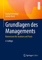 Grundlagen des Managements Basiswissen für Studium und Praxis Koch (u. a.) Buch