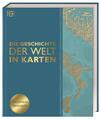 Die Geschichte der Welt in Karten | 2024 | deutsch