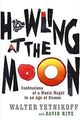 Howling At The Moon: The True Story of the Mad Genius of... | Buch | Zustand gut