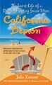 California Demon: The Secret Life of a Demon-Hunting Soccer Mom (Kate Connor, De