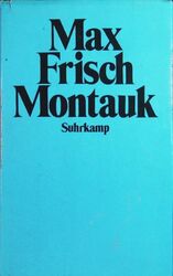 Montauk. Eine Erzählung. Frisch, Max: