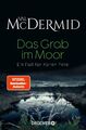 Das Grab im Moor, Val McDermid