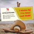 Multi Hotel Gutschein 7 Nächte, 2 Pers. ca. 1.700 Hotels nach Wahl (UVP € 649,-)