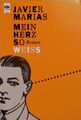 Mein Herz so weiss Roman Javier Marias, Javier: 1342084