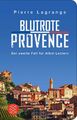 Blutrote Provence | Pierre Lagrange | Der Zweite Fall für Albin Leclerc | Buch