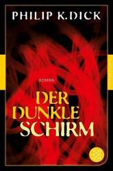 Der dunkle Schirm Dick, Philip K.  Buch