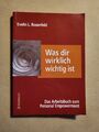 Was dir wirklich wichtig ist: Das Arbeitsbuch zum Person... | Buch | Sehr gut