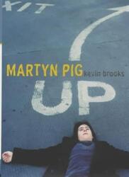 Martyn Pig,Kevin Brooks