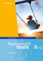 Mathematik heute 8. Arbeitsheft mit Lösungen. WPF II/III. Bayern | Ausgabe 2017 