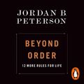 Beyond Order 12 More Rules for Life Jordan B. Peterson Audio-CD 13 CDs Englisch