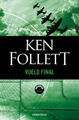 Vuelo Finale / Hornet Flight [Spanisch] von Ken Follett [Taschenbuch, 544 Seiten]