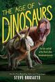 Steve Brusatte The Age of Dinosaurs: The Rise and Fall (Taschenbuch) (US IMPORT)