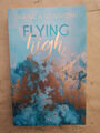 Bianca Iosivoni: Flying high (9783736309890)