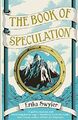 The Book of Speculation by Erika Swyler 1782397647 FREE Shipping