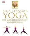 Yoga: Der Weg zu Gesundheit und Harmonie von B. K. ... | Buch | Zustand s gut