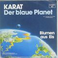 Karat der blaue Planet / Blumen aus Eis