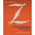 Zend PHP 5 Zertifizierungsstudienhandbuch: Ein PHP [Architekt] - Taschenbuch NEU Shafik,