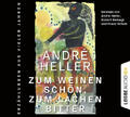 Zum Weinen schön, zum Lachen bitter (Audio-CD)