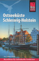 Ostseeküste Schleswig Holstein Reiseführer Reise Know How Lübeck Kiel Travemünde