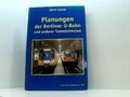 Planungen der Berliner U-Bahn und andrerer Tunnelstrecken von Ulrich Conrad Conr