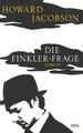 Die Finkler-Frage von Howard Jacobson (2010, Gebundene Ausgabe)