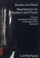 Kirche und Staat : Rechtstexte für Studium u. Praxis ; Hessen, Nordrhein-Westfal