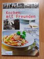 Kochen mit Freunden