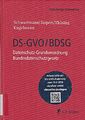 DS-GVO/BDSG: Datenschutz-Grundverordnung Bundesdatenschutzgesetz