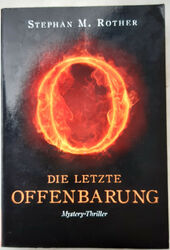 "Die Letzte Offenbarung" v. Stephan M. Rother RM Verlag - 2010 -Mystery Thriller