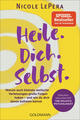 Heile. Dich. Selbst. | Nicole LePera | 2024 | deutsch | How to Do the Work