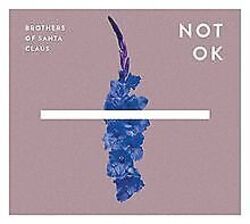 Not Ok von Brothers Of Santa Claus | CD | Zustand gutGeld sparen & nachhaltig shoppen!