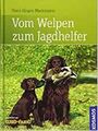 Vom Welpen zum Jagdhelfer von Hans-Jürgen Markmann