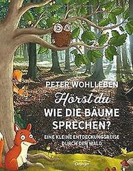 Hörst du, wie die Bäume sprechen? Eine kleine Entde... | Buch | Zustand sehr gutGeld sparen und nachhaltig shoppen!