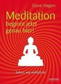 Meditation beginnt jetzt genau hier! (Sehen, was wirklic... | Buch | Zustand gut