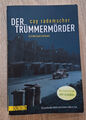 Der Trümmermörder, Cay Rademacher, Kriminalroman, Taschenbuch