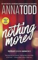 Nothing More (The Landon series, Band 1) von Todd, ... | Buch | Zustand sehr gut