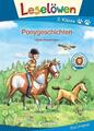 Leselöwen 2. Klasse - Ponygeschichten | Heike Wiechmann | 2017 | deutsch